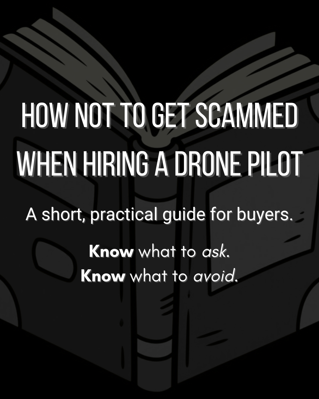 How Not to Get Scammed when Hiring a Drone Pilot